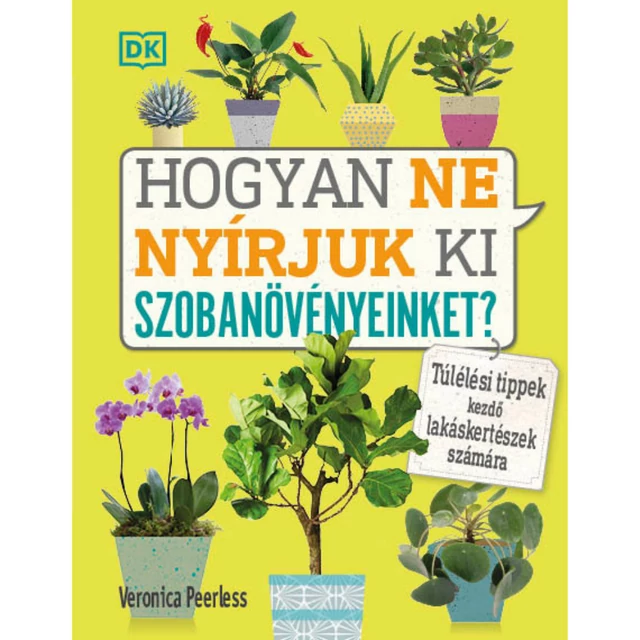 Hogyan ne nyírjuk ki szobanövényeinket? - HVG kiadó